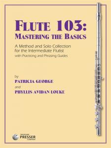 Flute 103: Mastering The Basics