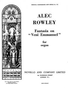 Rowley: Fantasy On Veni Emmanuel for Organ