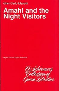 Gian Carlo Menotti: Amahl And The Night Visitors (Libretto)