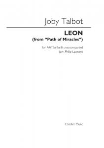 Joby Talbot: Leon (Path of Miracles) (arr. Lawson)