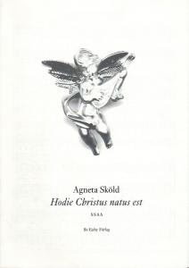 Agneta Sköld: Hodie Christus natus est (SSAA)