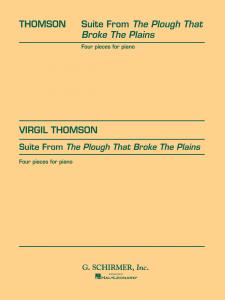 Virgil Thomson: The Plough That Broke The Plains Suite (Piano Solo)