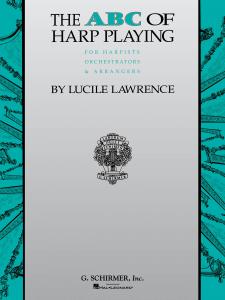 Lucile Lawrence: ABC Of Harp Playing