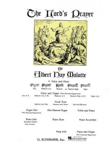 Albert Hay Malotte: The Lord's Prayer - Medium High Voice (Piano Accompaniment)