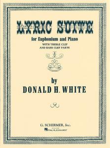 Donald White: Lyric Suite For Euphonium And Piano