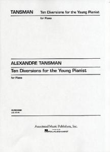Alexandre Tansman: Ten Diversions For Young Pianists