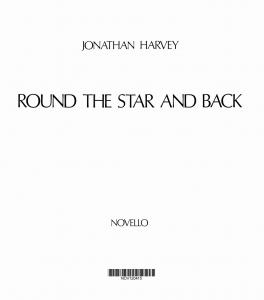 Jonathan Harvey: Round The Star And Back (Full Score)