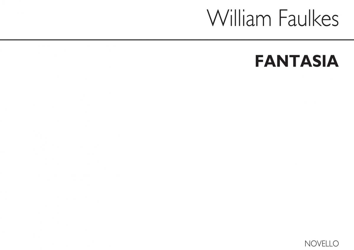 William Faulkes: Fantasia Organ