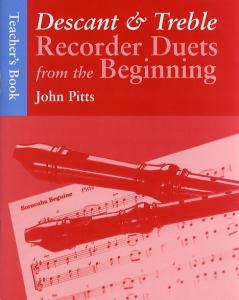 Recorder Duets From The Beginning: Descant And Treble Teacher's Book