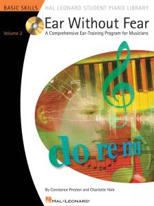 Ear Without Fear - A Comprehensive Ear-Training Program For Musicians Volume Two