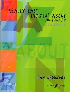 Pamela Wedgwood: Really Easy Jazzin' About (Clarinet)