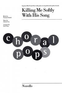 Charles Fox/Norman Gimbel: Killing Me Softly (SATB/Piano)