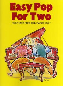 Easy Pop For Two: Very Easy Pops For Piano Duet