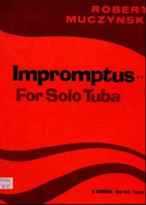 Robert Muczynski: Impromptus For Solo Tuba
