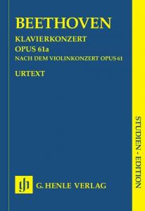 Ludwig van Beethoven: Piano Concerto op. 61a after the Violin Concerto op. 61