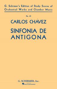 Carlos Chavez: Symphony No. 1 'Sinfonia De Antigona'