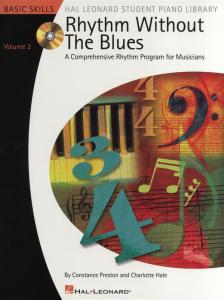 Rhythm Without The Blues: A Comprehensive Rhythm Program For Musicians - Volume