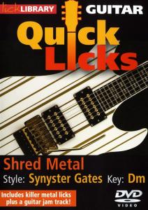 Lick Library: Guitar Quick Licks - Synyster Gates Shred Metal