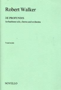 Robert Walker: De Profundis (Vocal Score)