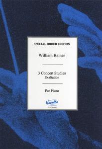 William Baines: Exaltation (Three Concert Studies)