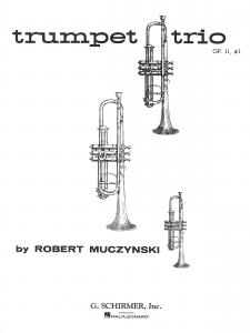 Robert Muczynski: Trumpet Trio Op.11 No.1 (Score And Parts)