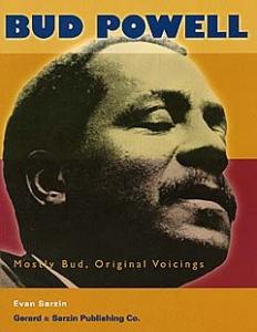 Bud Powell: Mostly Bud, Original Voicings