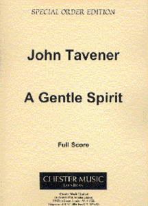John Tavener: A Gentle Spirit (Full Score)