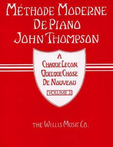 Methode Moderne De Piano John Thompson: Volume 2
