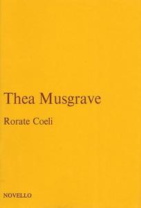 Thea Musgrave: Rorate Coeli