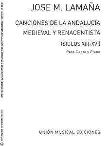 Lamana Canciones De Andalucia Medieval Y Renacentista (sigles Xiii-vi)