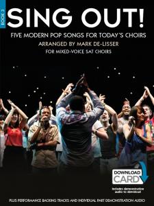 Sing Out! 5 Pop Songs For Today's Choirs - Book 3