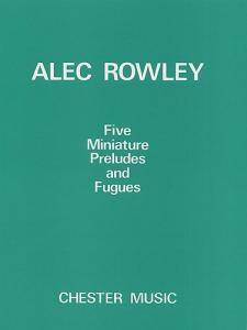 Five Miniature Preludes and Fugues