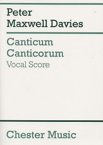 Peter Maxwell Davies: Canticum Canticorum