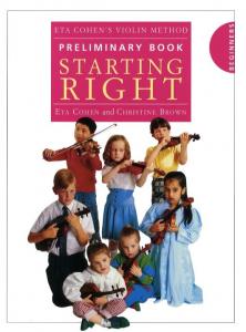 Eta Cohen Violin Method Preliminary Book: Starting Right
