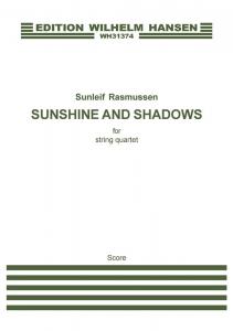 Sunleif Rasmussen: Sunshine And Shadows (score)