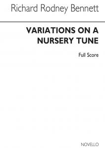 RR Bennett: Variations On A Nursery Tune (Full Score)