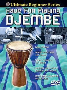 Ultimate Beginner: Have Fun Playing Djembe