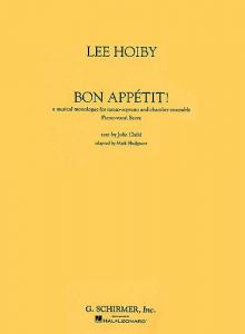 Lee Hoiby: Bon Appetit!