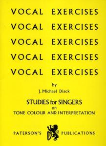 J. Michael Diack: Vocal Exercises- Studies For Singers