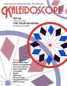 Antonio Vivaldi: Kaleidoscope - Two Spring Themes (The Four Seasons)
