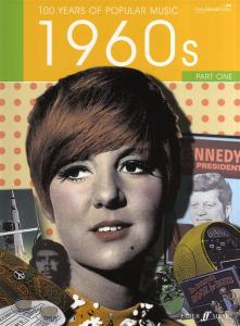 One Hundred Years Of Popular Music: '60s Volume One