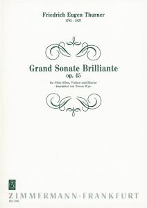 Thurner, F: Grande Sonata Brilliante Op 45