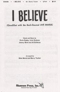 I Believe (Qoudlibet With Bach-Gounod 'Ave Maria')- 2-Part