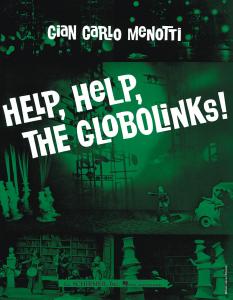 Gian Carlo Menotti: Help, Help, The Globolinks! (Vocal Score)