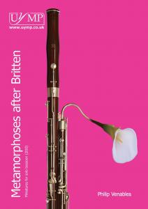 Philip Venables: Four Metamorphoses After Britten (Bassoon)