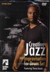 Creative Jazz Improvisation For Drum Set