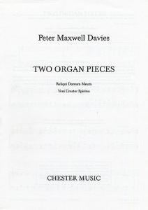 Peter Maxwell Davies: Two Organ Pieces