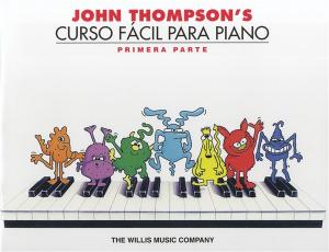 John Thompson's Easiest Piano Course: Part 1 - Spanish Edition