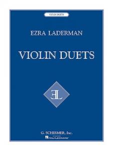 Ezra Laderman: Violin Duets