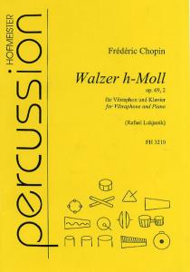 Frederic Chopin: Waltz In B Minor Op.69 No.2